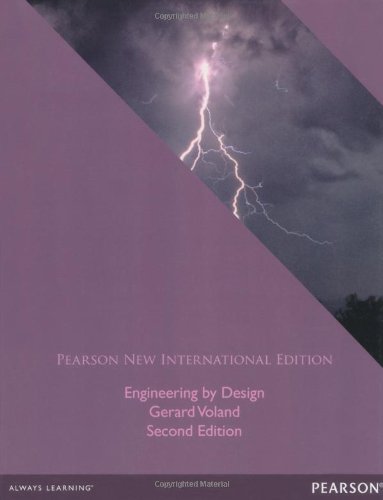 Engineering by Design: Pearson New International Edition