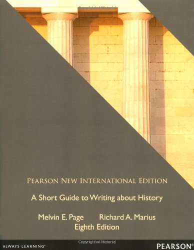 A Short Guide to Writing about History: Pearson New International Edition