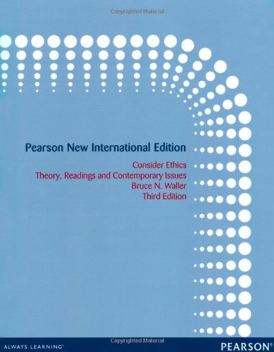 Consider Ethics: Pearson New International Edition