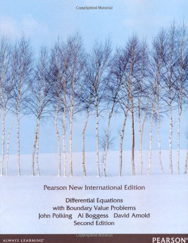 Differential Equations with Boundary Value Problems: Pearson New International Edition