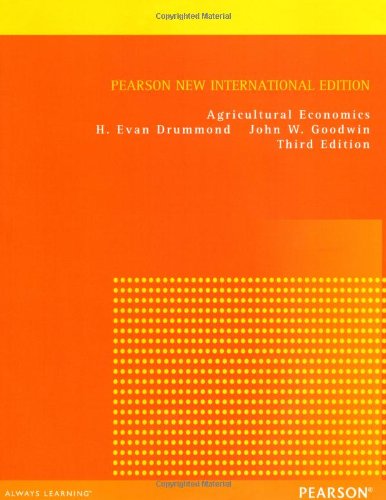 Agricultural Economics: Pearson New International Edition