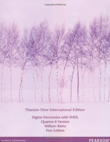 Digital Electronics with VHDL (Quartus II Version): Pearson New International Edition