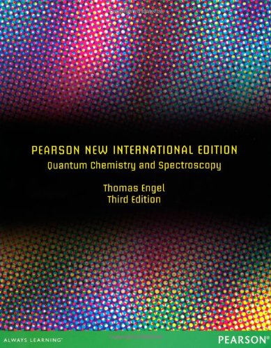 Quantum Chemistry And Spectroscopy: Pearson New International Edition ...