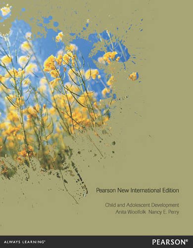 Child and Adolescent Development: Pearson New International Edition