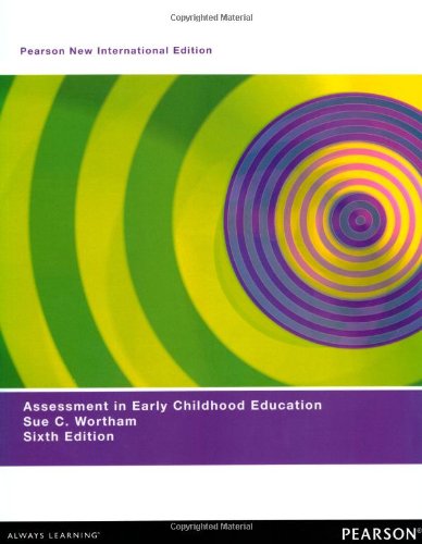 Assessment in Early Childhood Education: Pearson New International Edition