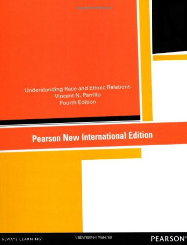 Understanding Race and Ethnic Relations: Pearson New International Edition