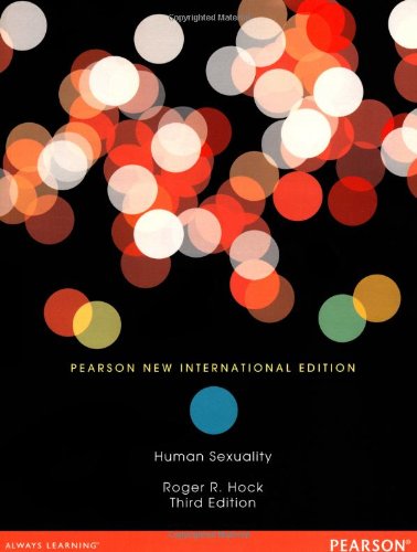 Human Sexuality (Paper): Pearson New International Edition