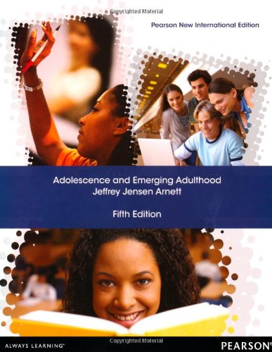 Adolescence and Emerging Adulthood: Pearson New International Edition