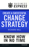 Business Express: Create a successful change strategy