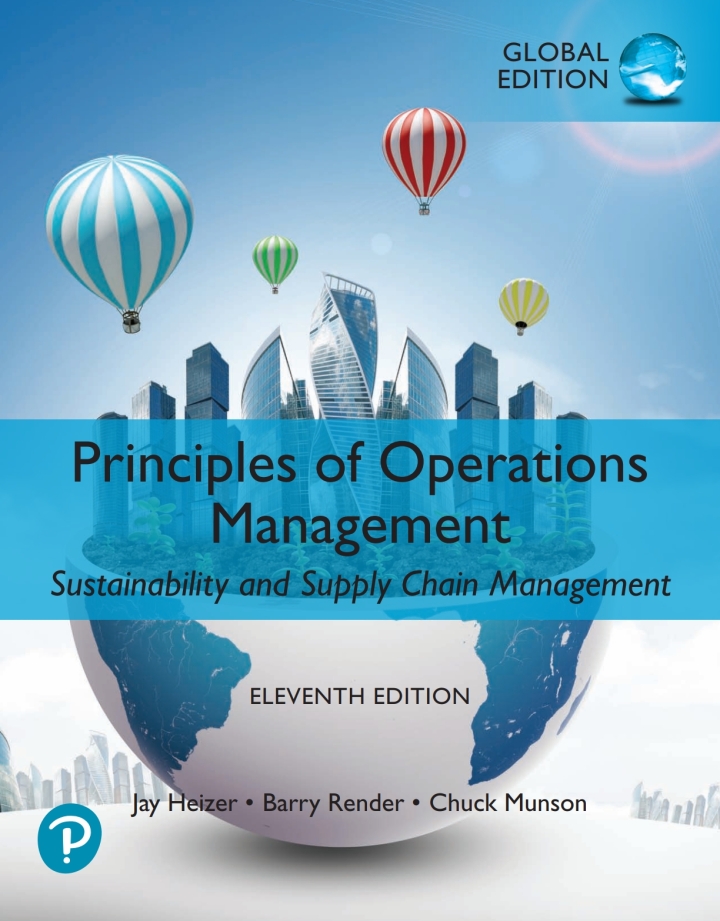 Principles of Operations Management: Sustainability and Supply Chain Management, Enhanced