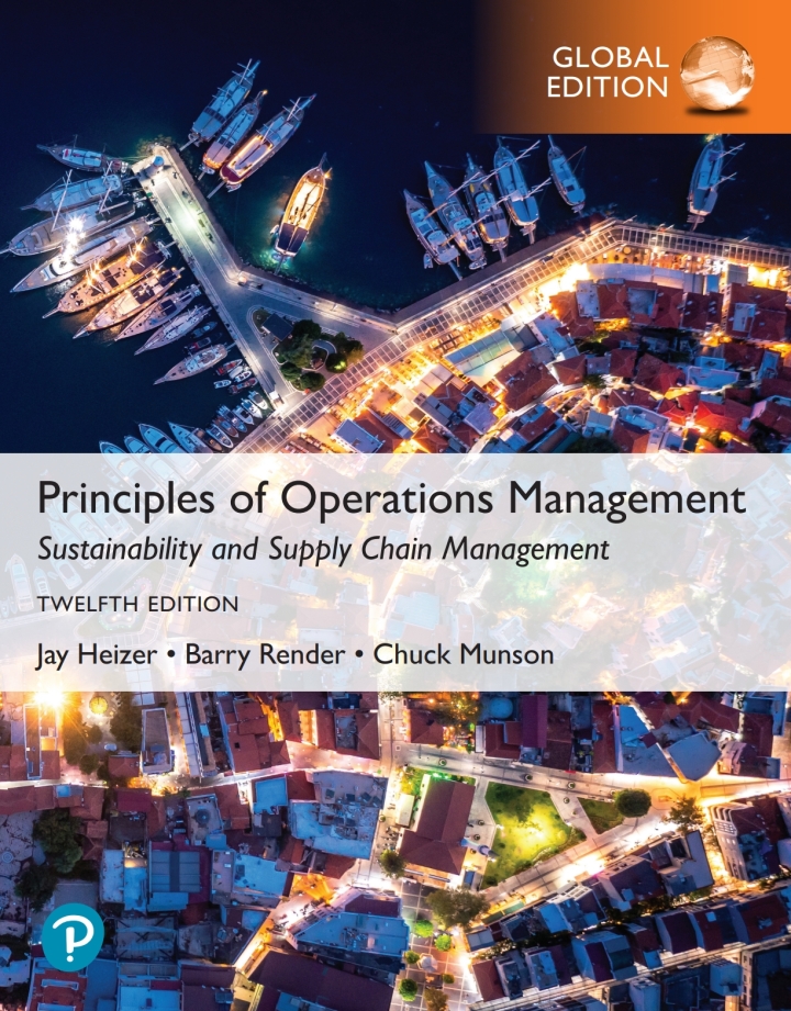 Principles of Operations Management: Sustainability and Supply Chain Management