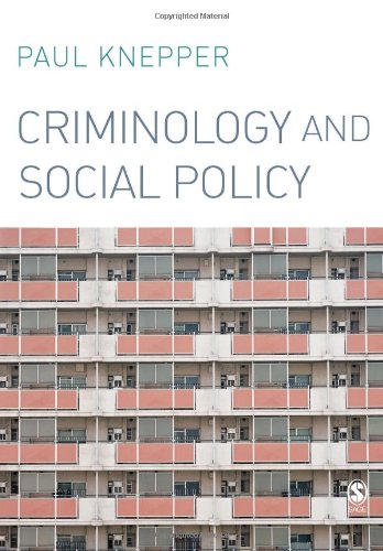 Criminology and Social Policy