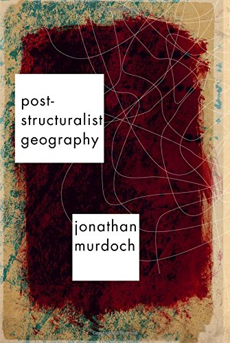 Post-structuralist Geography