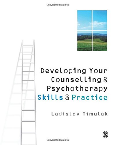 Developing Your Counselling and Psychotherapy Skills and Practice