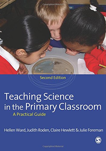 Teaching Science in the Primary Classroom
