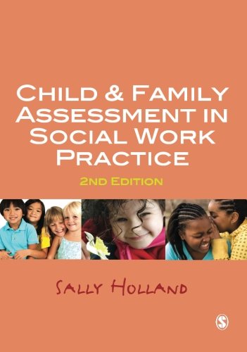 Child and Family Assessment in Social Work Practice