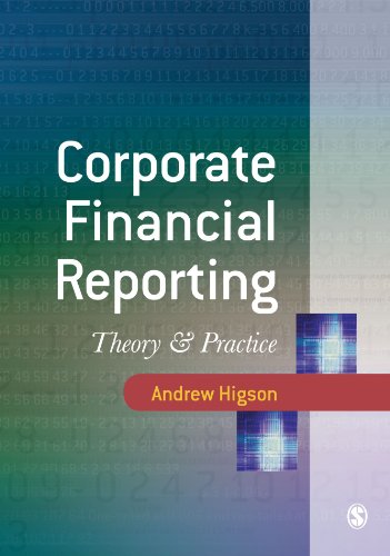 Corporate Financial Reporting: Thoery and Practice