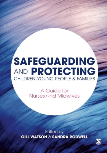 Safeguarding and Protecting Children, Young People and Families