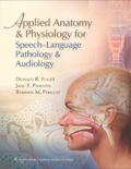 Applied Anatomy and Physiology for Speech-Language Pathology and Audiology