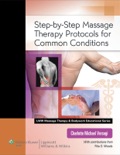 Step-by-Step Massage Therapy: Protocols for Common Conditions