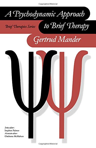 A Psychodynamic Approach to Brief Therapy