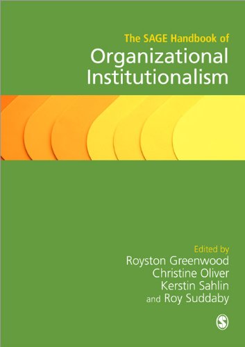 The SAGE Handbook of Organizational Institutionalism