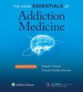 The ASAM Essentials of Addiction Medicine