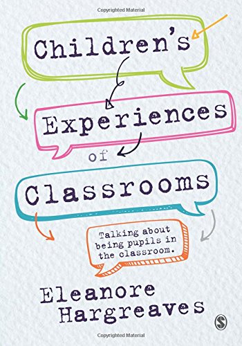 Children’s experiences of classrooms