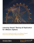 Learning VeeamÂ® Backup & Replication for VMware vSphere