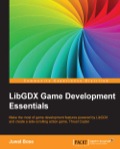 LibGDX Game Development Essentials