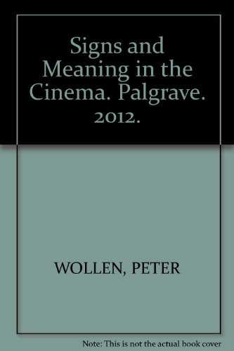 Signs and Meaning in the Cinema