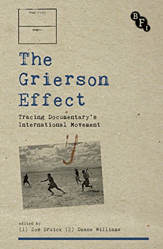 The Grierson Effect: Tracing Documentary