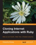 Cloning Internet Applications with Ruby