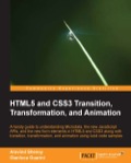 HTML5 and CSS3 Transition, Transformation, and Animation