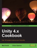 Unity 4.x Cookbook