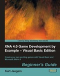 XNA 4.0 Game Development by Example - Visual Basic Edition Beginner