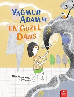 Yağmur Adam ve En Güzel Dans 