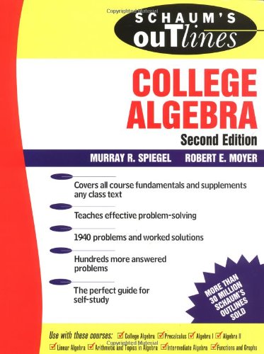 Schaum s Outline of College Algebra