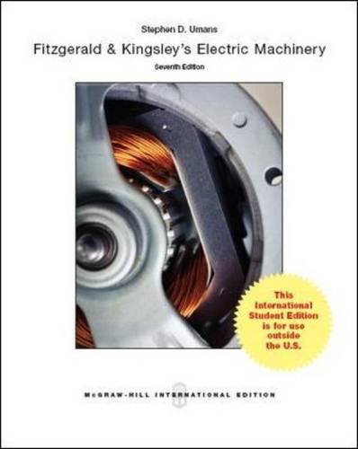 Fitzgerald & Kingsley s Electric Machinery