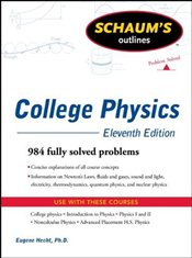 Schaums Outline of College Physics, 11th Edition (Schaums Outlines)
