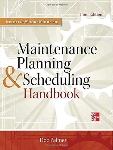 Maintenance Planning and Scheduling Handbook 3/E