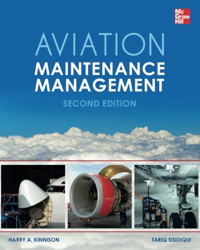 Aviation Maintenance Management, Second Edition