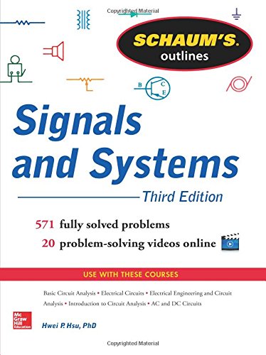 Schaum s Outline of Signals and Systems, 3rd Edition (Schaum s Outline Series)