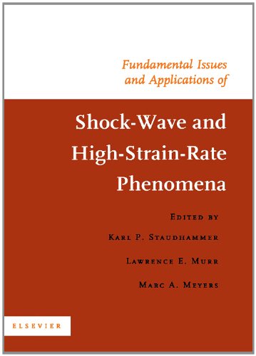 Fundamental Issues and Applications of Shock-Wave and High-Strain-Rate Phenomena: Proceedings of Explomet 2000, Albuquerque, New Mexico, USA