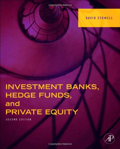 Investment Banks, Hedge Funds, and Private Equity