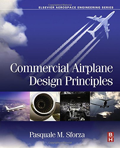 Commercial Airplane Design Principles (Elsevier Aerospace Engineering)