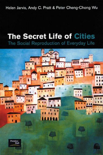 The Secret Life of Cities:Social reproduction of everyday life