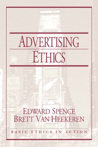 Advertising Ethics (Basic Ethics in Action)