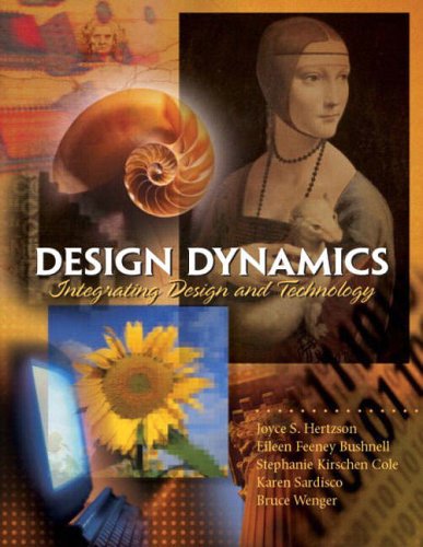 Design Dynamics:Integrating Design and Technology
