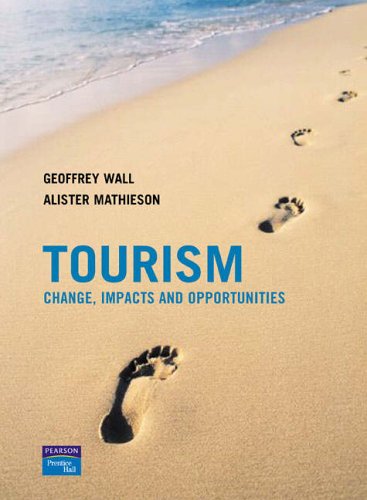Tourism: Change, Impacts and Opportunities
